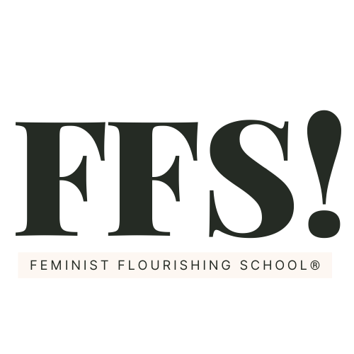 Feminist Flourishing School - FFS! Registered Logo